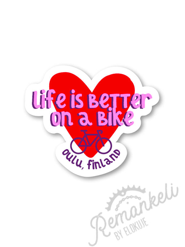 Pyöräilyaiheinen tarra "Life is better on a bike" *UUSI*